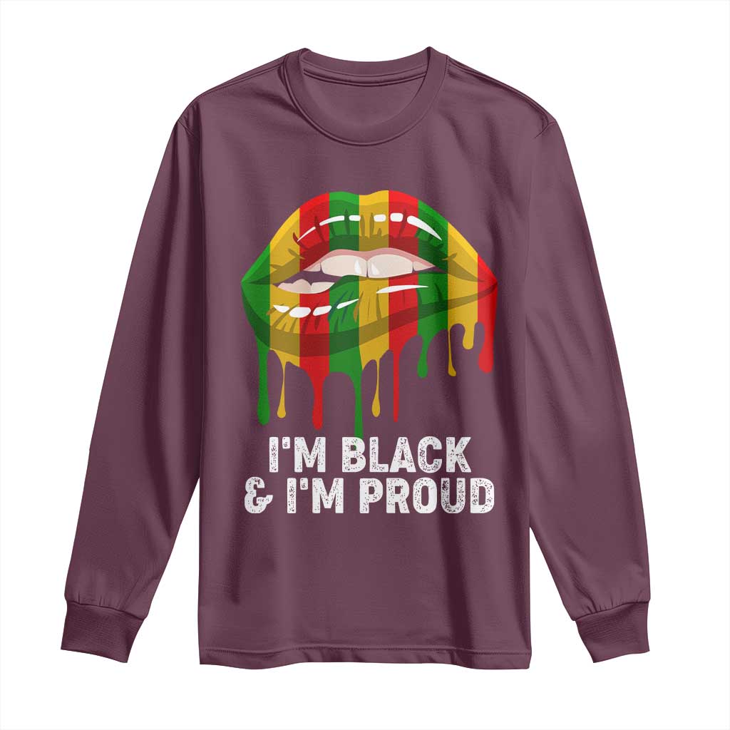 Black Girls Long Sleeve Shirt I'm Black And I'm Proud Woman Lips Dripping
