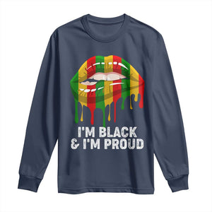 Black Girls Long Sleeve Shirt I'm Black And I'm Proud Woman Lips Dripping