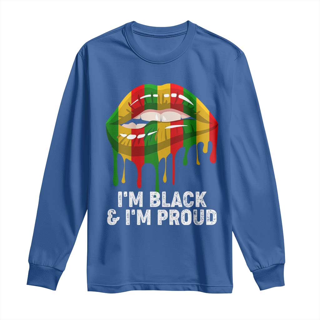 Black Girls Long Sleeve Shirt I'm Black And I'm Proud Woman Lips Dripping