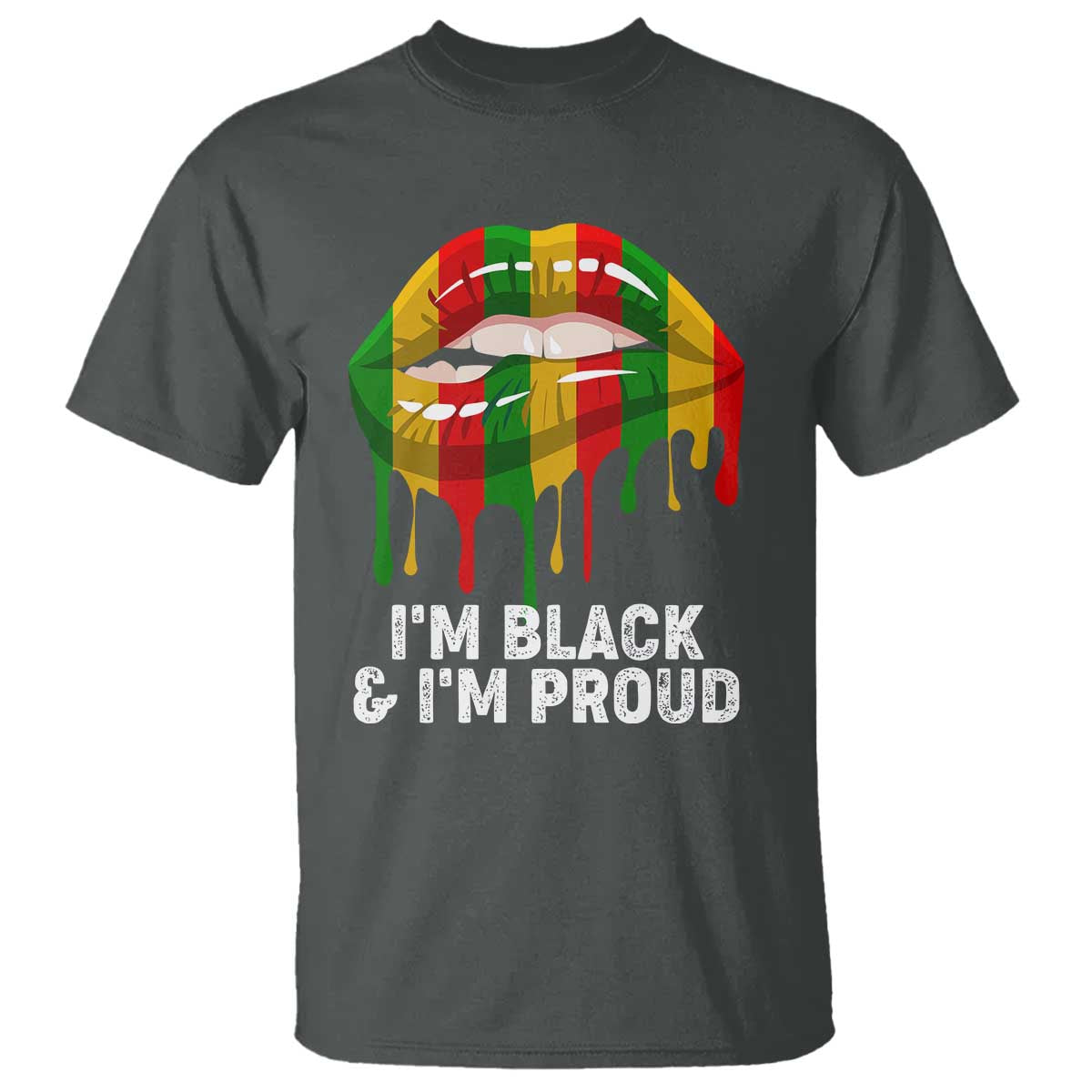 Black Girls T Shirt I'm Black And I'm Proud Woman Lips Dripping