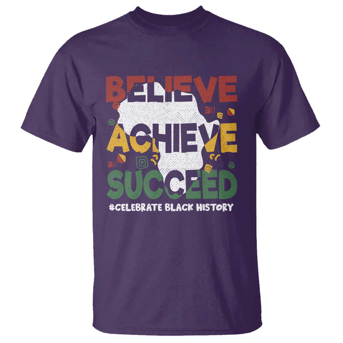 Celebrate Black History Month T Shirt Believe Achieve Succeed Black and Proud BHM