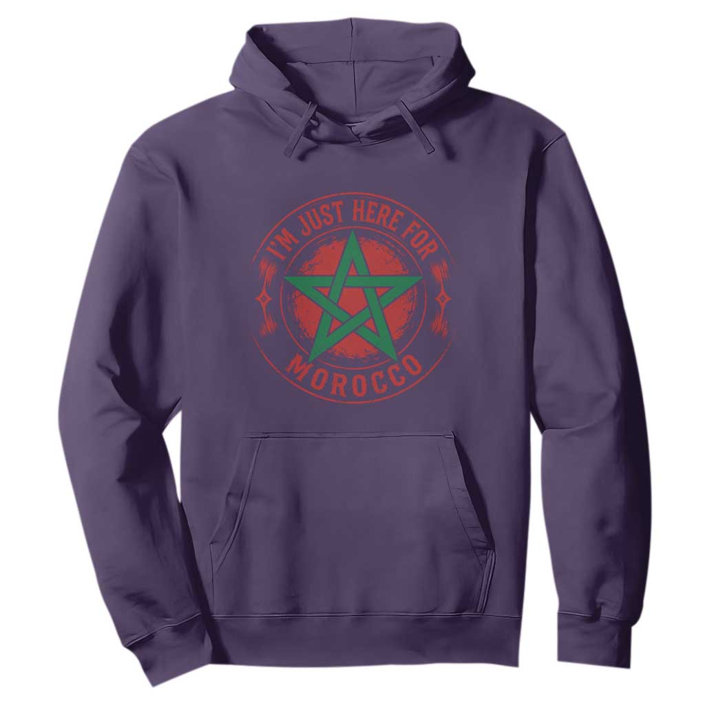 I'm Just Here for Morocco Hoodie Funny Moroccan Pride Supporter Sports Fan