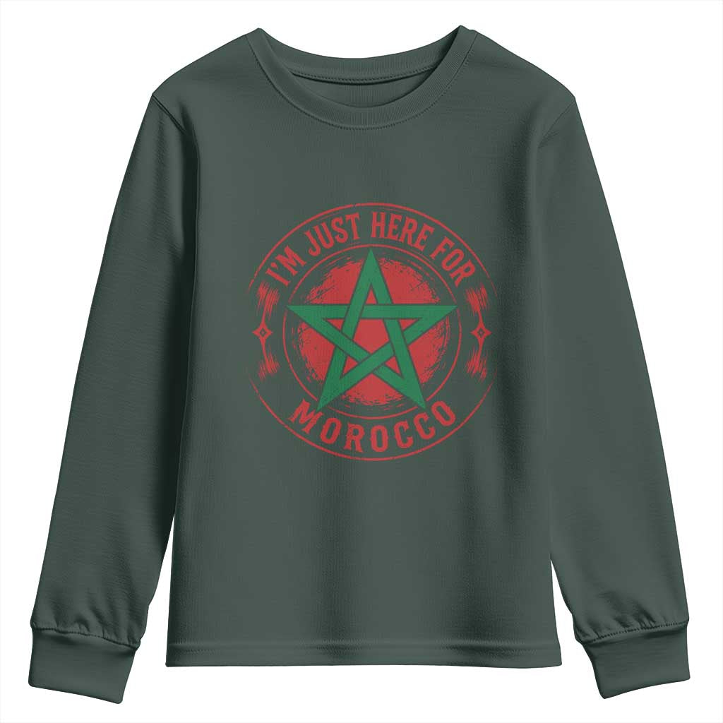 I'm Just Here for Morocco Youth Sweatshirt Funny Moroccan Pride Supporter Sports Fan