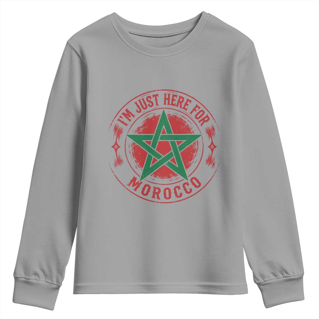 I'm Just Here for Morocco Youth Sweatshirt Funny Moroccan Pride Supporter Sports Fan