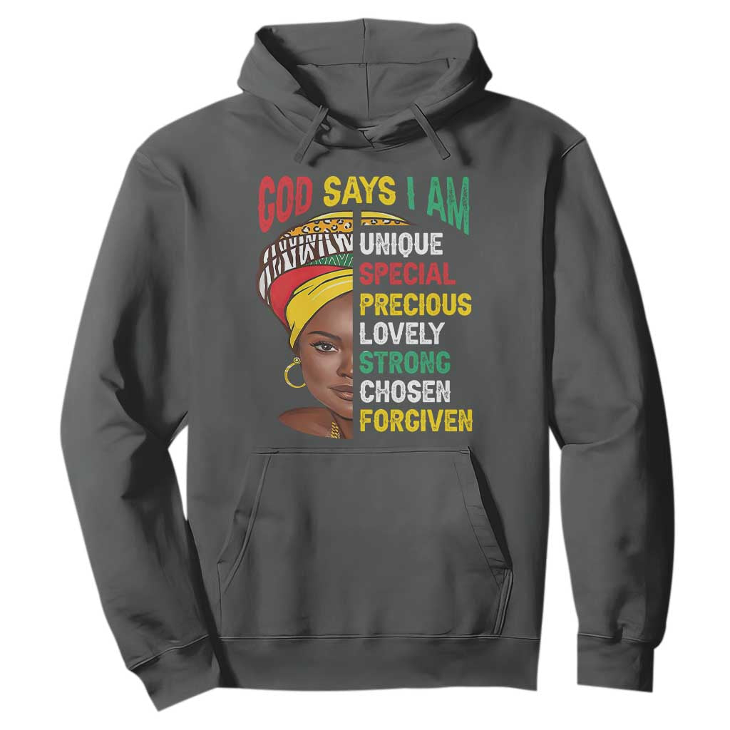 Proud Black Woman Hoodie God Says I Am Melanin Girl Pride
