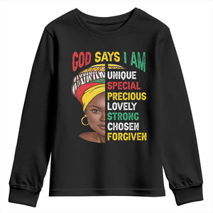 Proud Black Woman Youth Long Sleeve Shirt God Says I Am Melanin Girl Pride