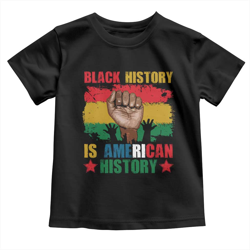 Black History Is American History Baby Shirt African American Pride Raised Fist