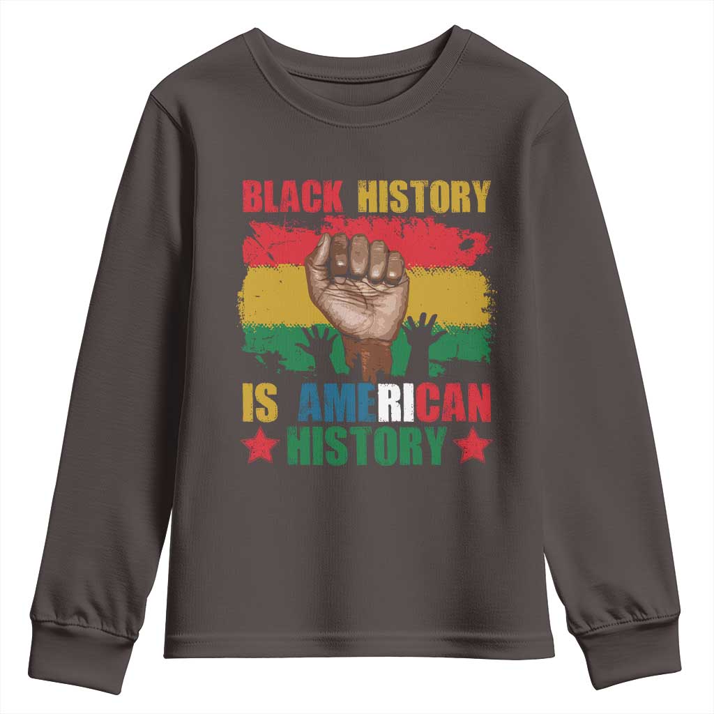 Black History Is American History Youth Long Sleeve Shirt African American Pride Raised Fist