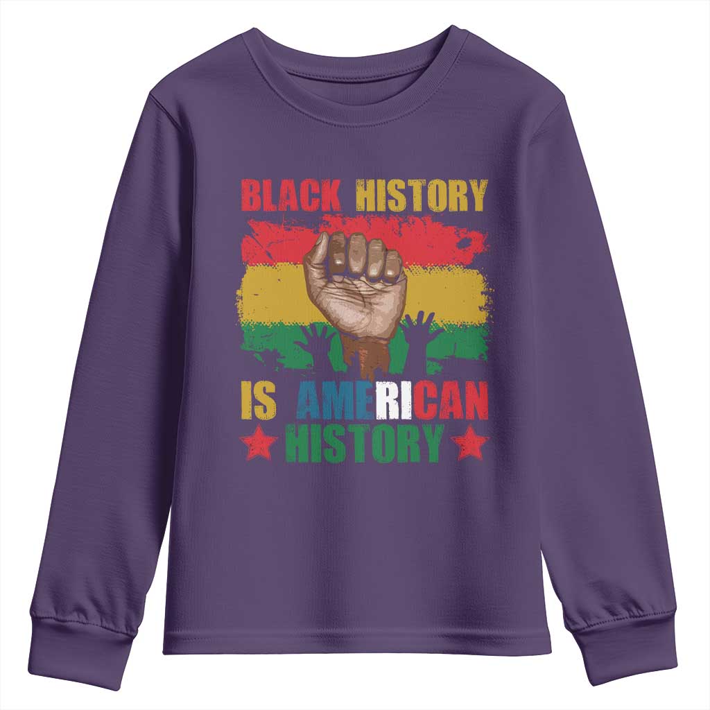 Black History Is American History Youth Long Sleeve Shirt African American Pride Raised Fist