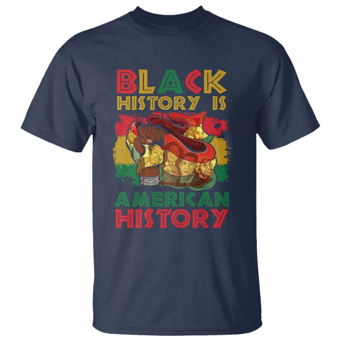 Black History Is American History T Shirt African American Pride Flag Raised Fist