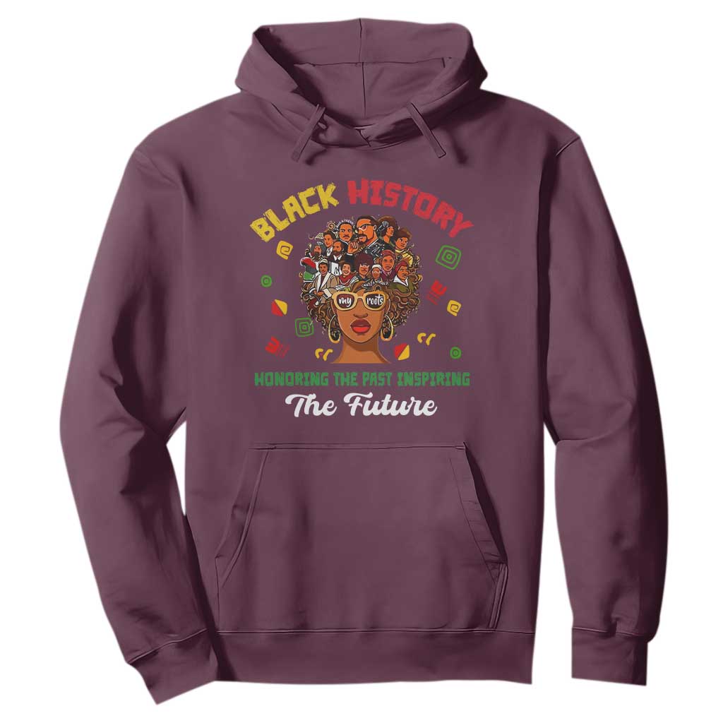 Black History Month Hoodie Honoring The Past Inspiring The Future African American Roots