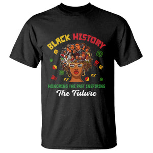 Black History Month T Shirt Honoring The Past Inspiring The Future African American Roots