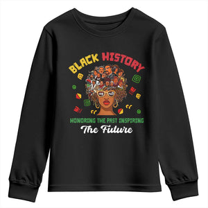 Black History Month Youth Long Sleeve Shirt Honoring The Past Inspiring The Future African American Roots