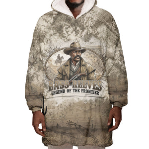 Bass Reeves Legend Black Cowboy Wearable Blanket Hoodie Western Legend Vintage - Legend Of The Frontier