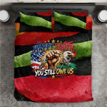 Happy 250th You Still Owe Us Black Pride Bedding Set Pan African Flag Broken Chains - Statue Of Liberty