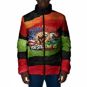 Happy 250th You Still Owe Us Black Pride Padded Jacket Pan African Flag Broken Chains - Statue Of Liberty