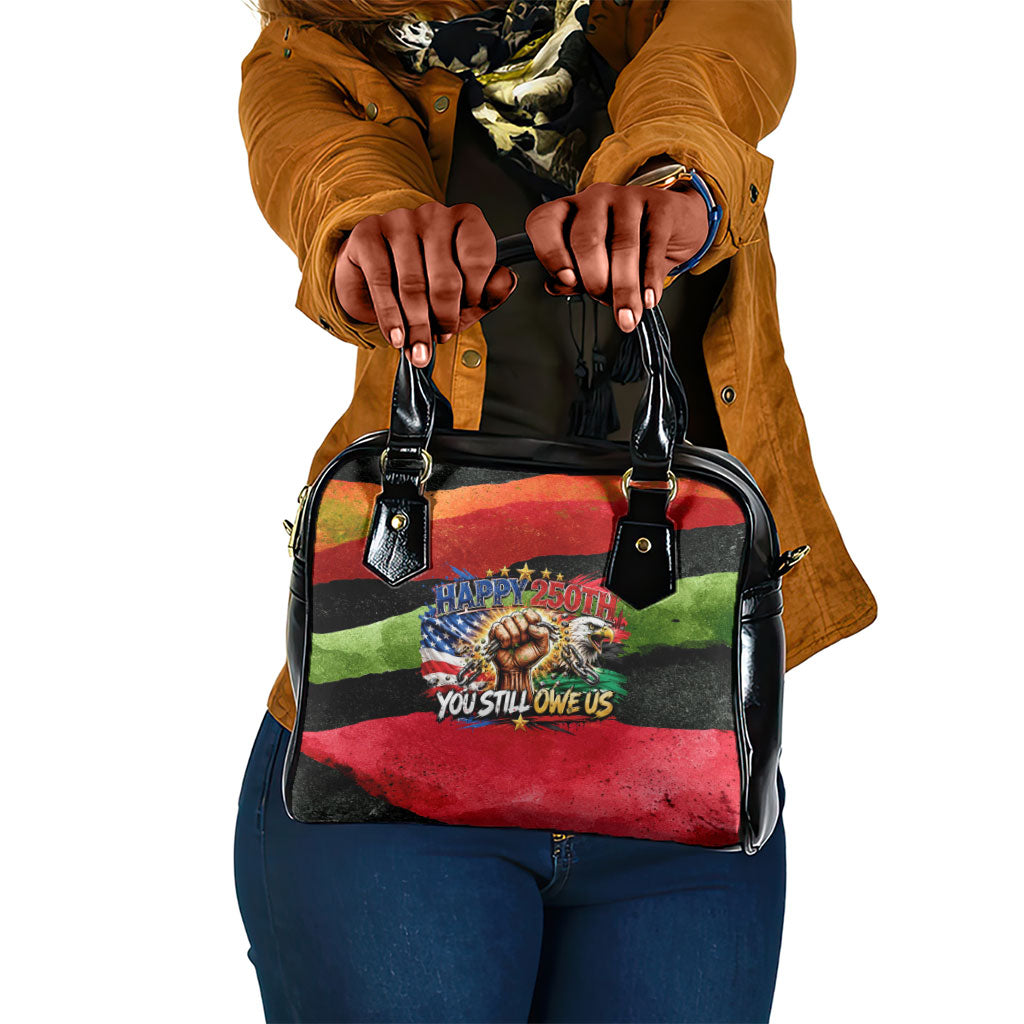 Happy 250th You Still Owe Us Black Pride Shoulder Handbag Pan African Flag Broken Chains - Statue Of Liberty