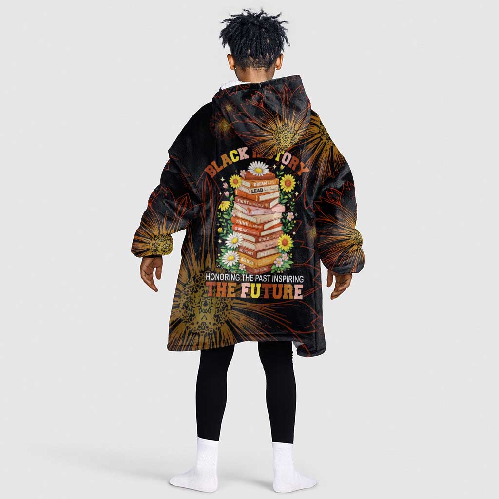 Black History Month Black African American Teachers Kid Wearable Blanket Hoodie Afrocentric Floral Art with Motivational Typography