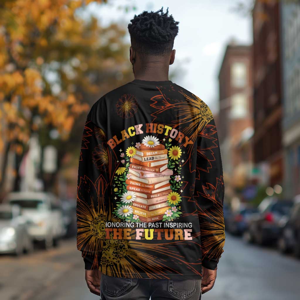 Black History Month Black African American Teachers Long Sleeve Shirt Afrocentric Floral Art with Motivational Typography