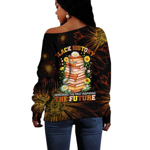 Black History Month Black African American Teachers Off Shoulder Sweater Afrocentric Floral Art with Motivational Typography