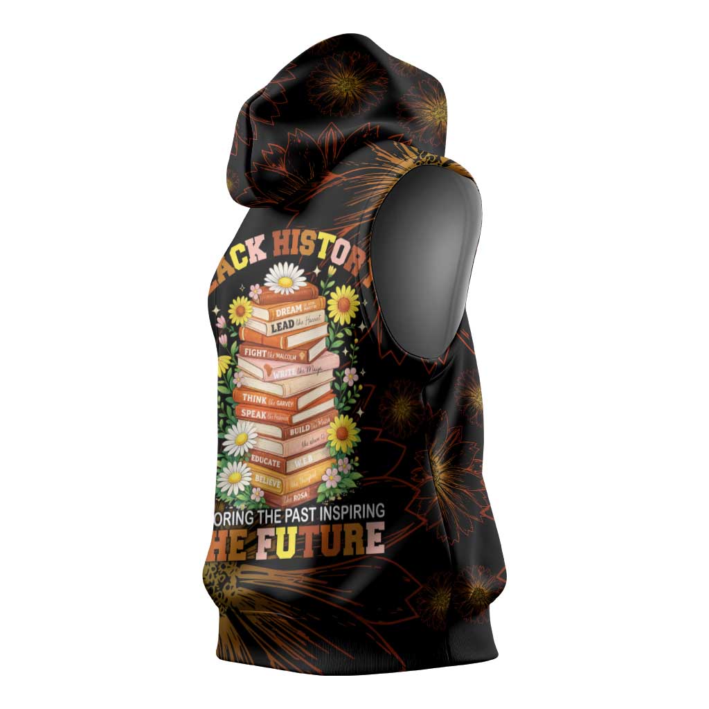 Black History Month Black African American Teachers Sleeveless Hoodie Afrocentric Floral Art with Motivational Typography