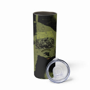 761st Tank Battalion Original Black Panthers Skinny Tumbler Come Out Fighting - Sherman Tank Military - Distressed Scratch