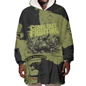 761st Tank Battalion Original Black Panthers Wearable Blanket Hoodie Come Out Fighting - Sherman Tank Military - Distressed Scratch