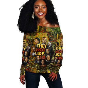 Black History Portrait Collage Off Shoulder Sweater Africa Empowering They Not Like Us Quote in Grunge Paint - African Pride