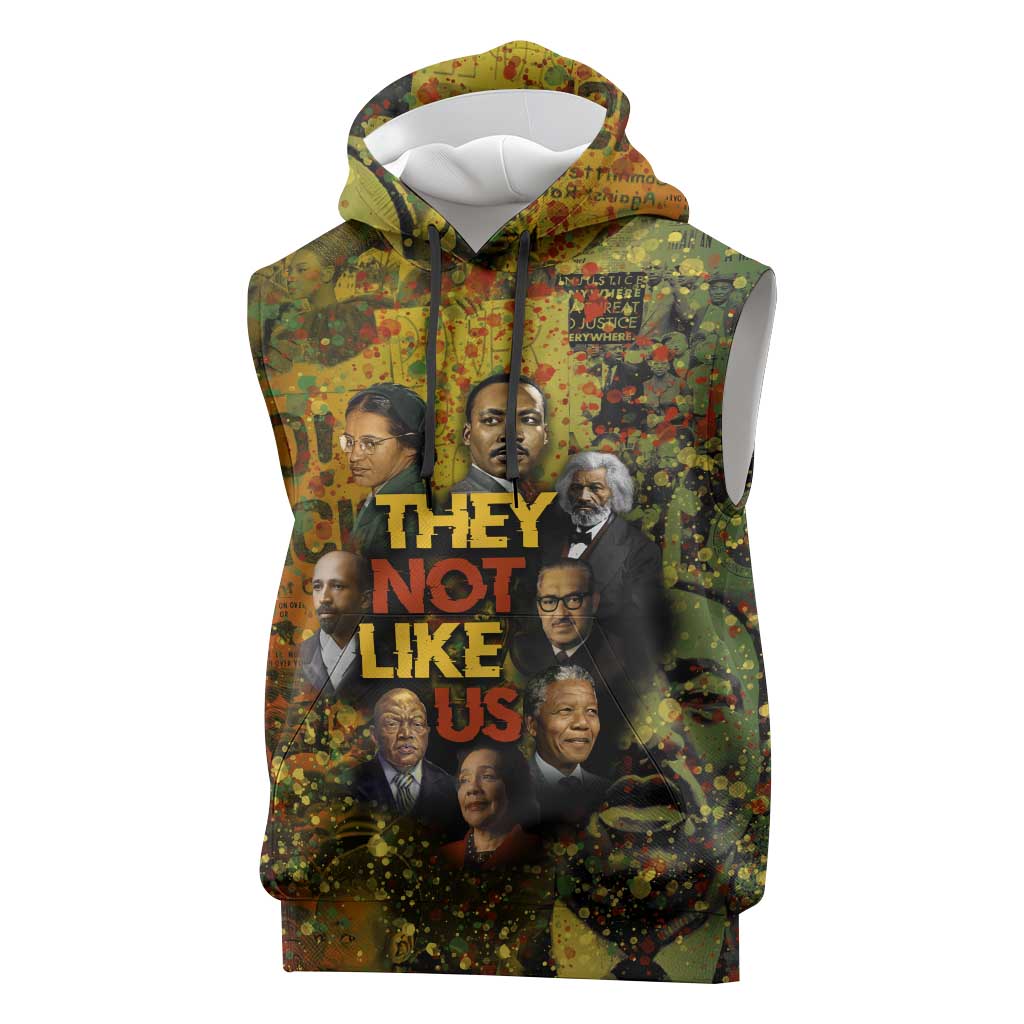 Black History Portrait Collage Sleeveless Hoodie Africa Empowering They Not Like Us Quote in Grunge Paint - African Pride