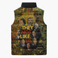 Black History Portrait Collage Sleeveless Puffer Jacket Africa Empowering They Not Like Us Quote in Grunge Paint - African Pride