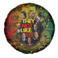 Black History Portrait Collage Spare Tire Cover Africa Empowering They Not Like Us Quote in Grunge Paint - African Pride