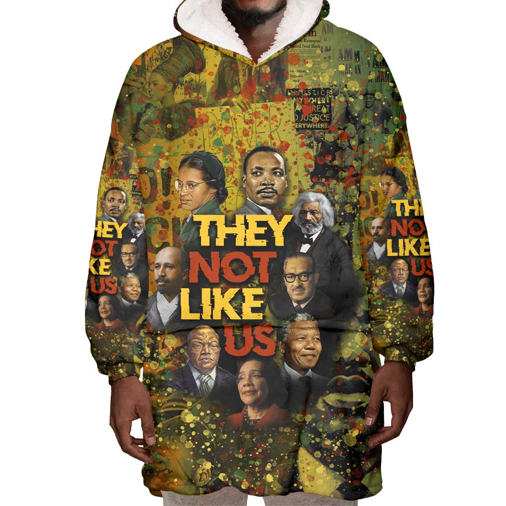 Black History Portrait Collage Wearable Blanket Hoodie Africa Empowering They Not Like Us Quote in Grunge Paint - African Pride