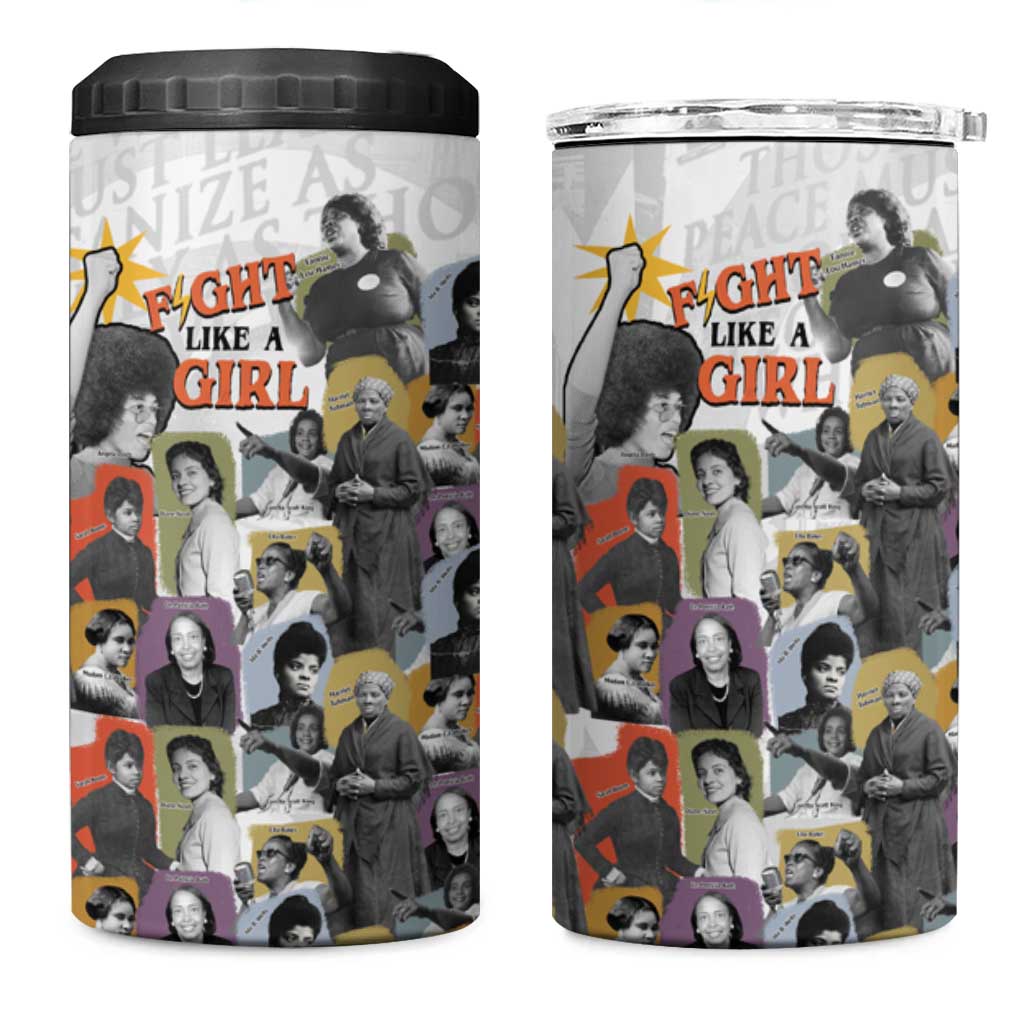 Black History Fight Like A Girl 4 in 1 Can Cooler Tumbler African Feminist Icons and Bold Retro Art Style - African Pride