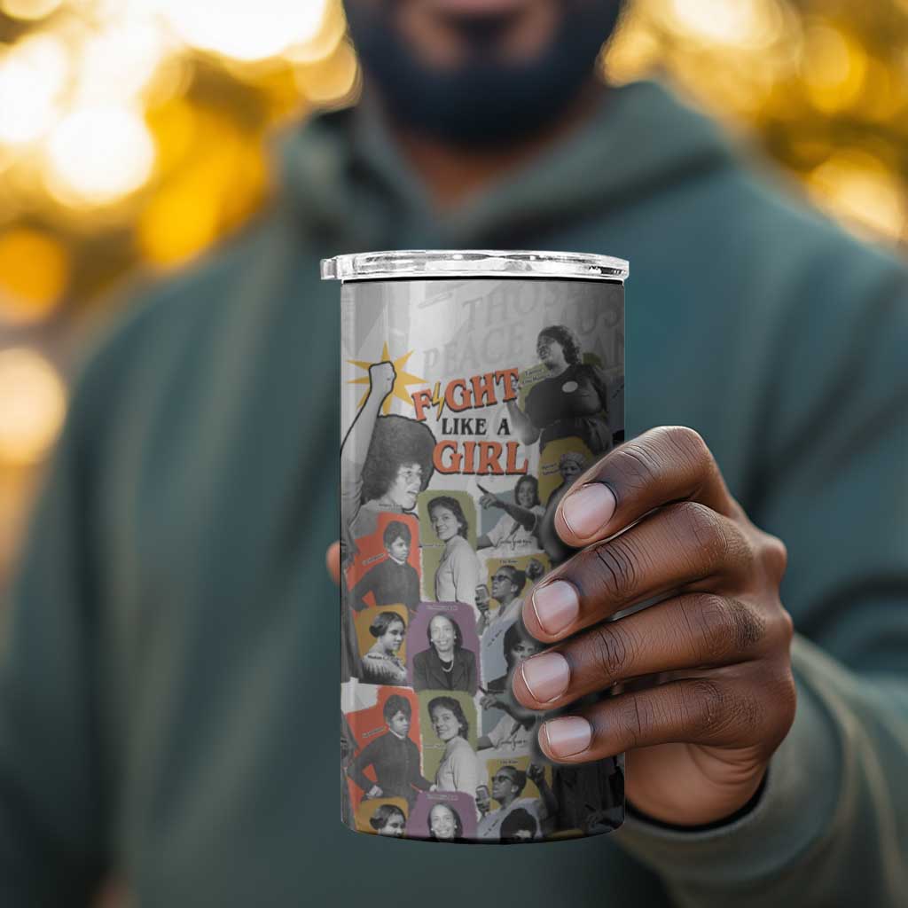 Black History Fight Like A Girl 4 in 1 Can Cooler Tumbler African Feminist Icons and Bold Retro Art Style - African Pride