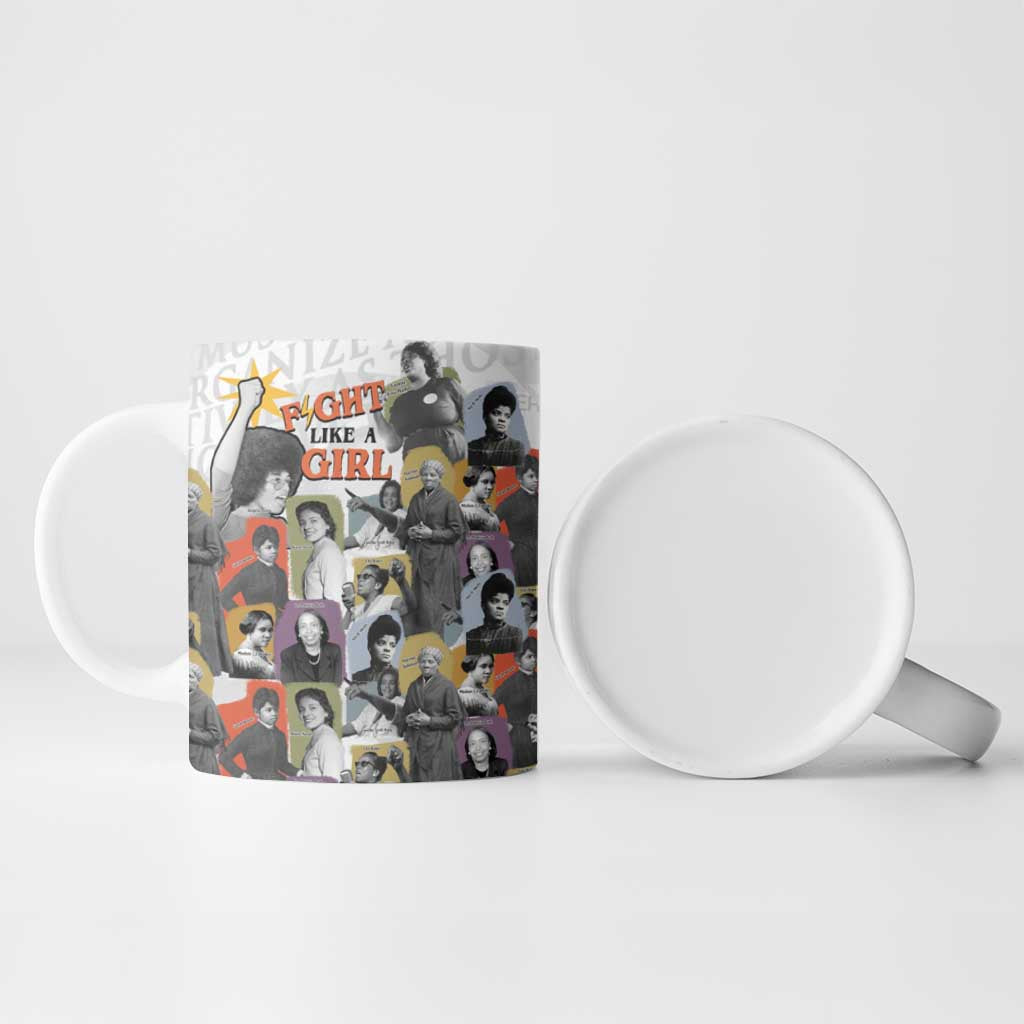 Black History Fight Like A Girl Ceramic Mug African Feminist Icons and Bold Retro Art Style - African Pride