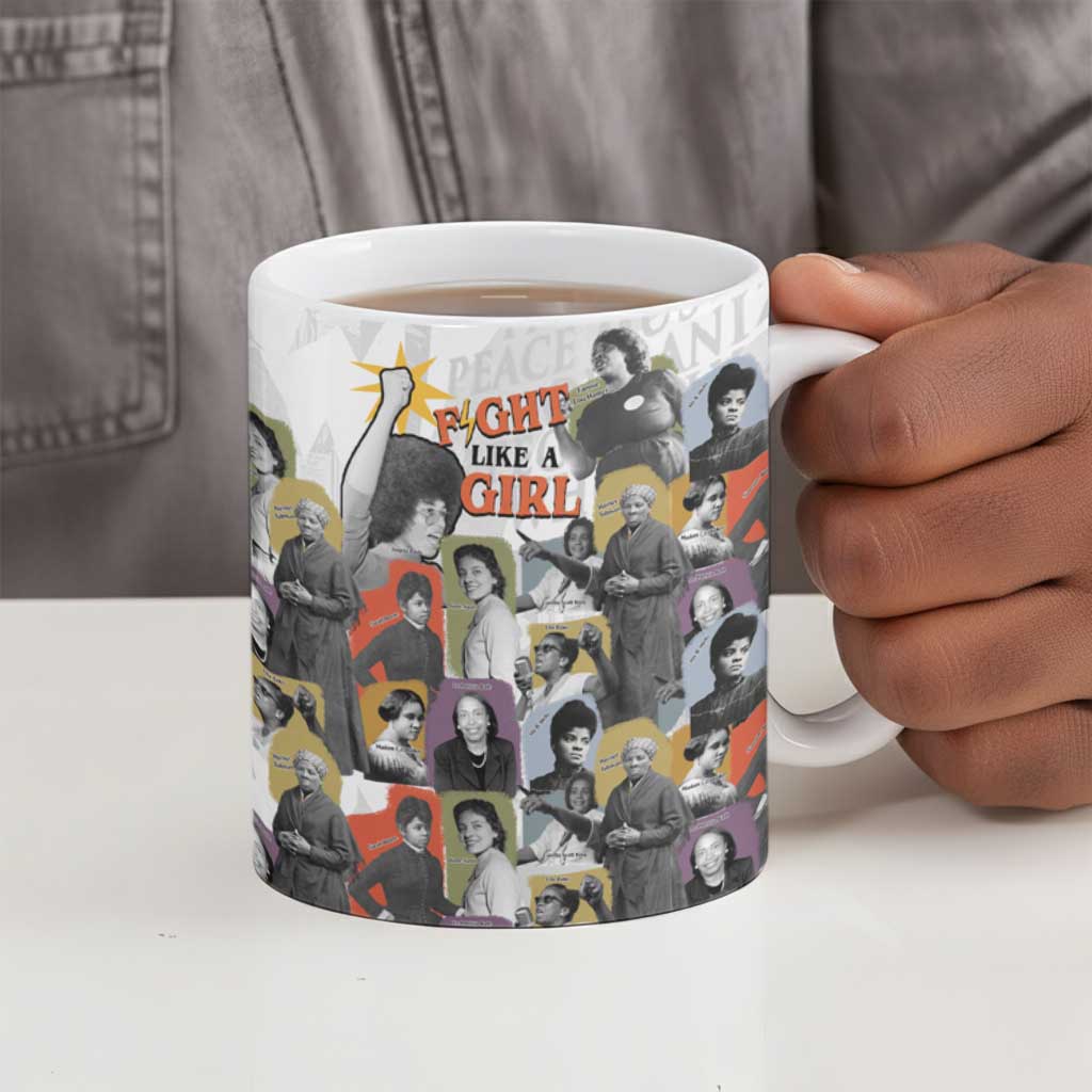 Black History Fight Like A Girl Ceramic Mug African Feminist Icons and Bold Retro Art Style - African Pride