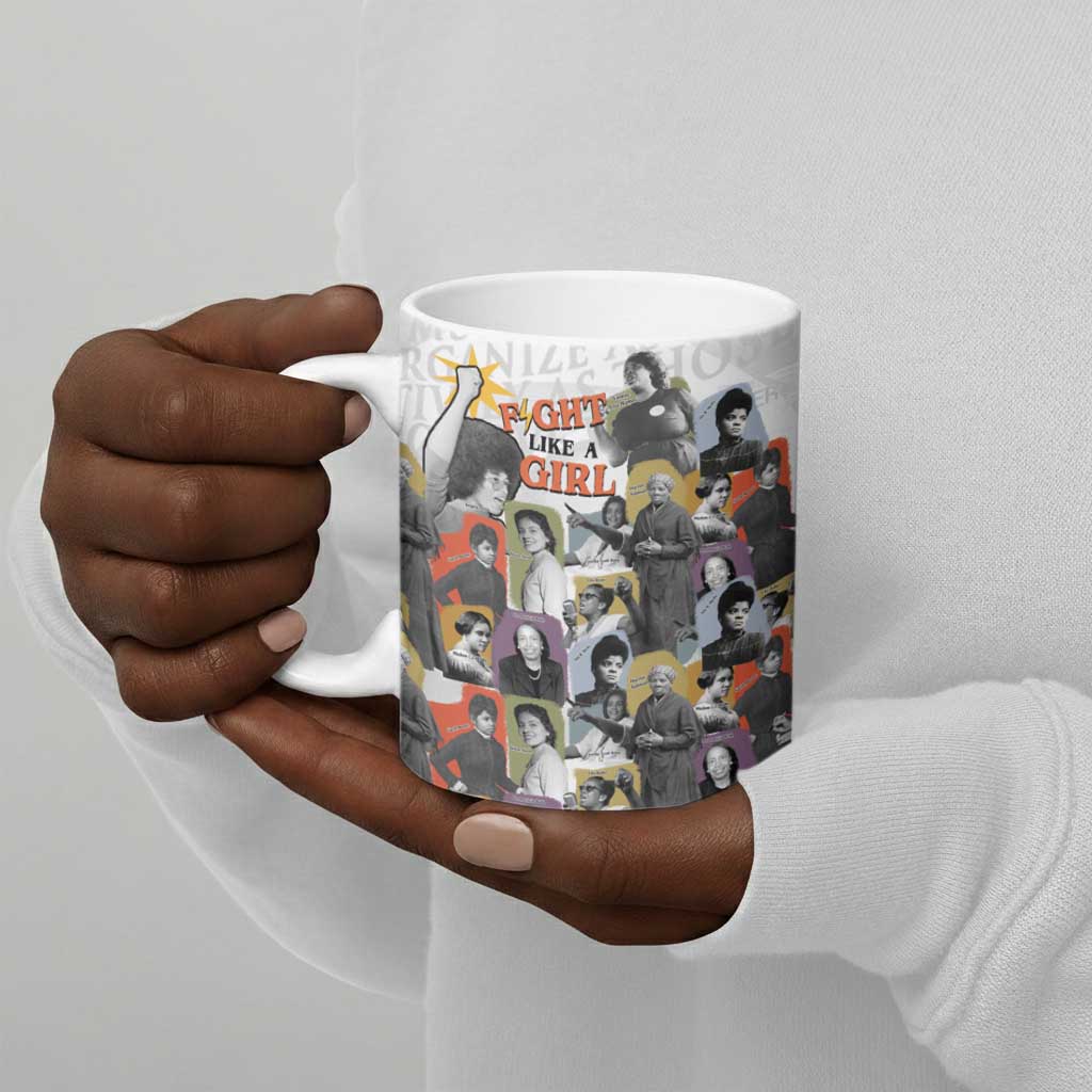 Black History Fight Like A Girl Ceramic Mug African Feminist Icons and Bold Retro Art Style - African Pride