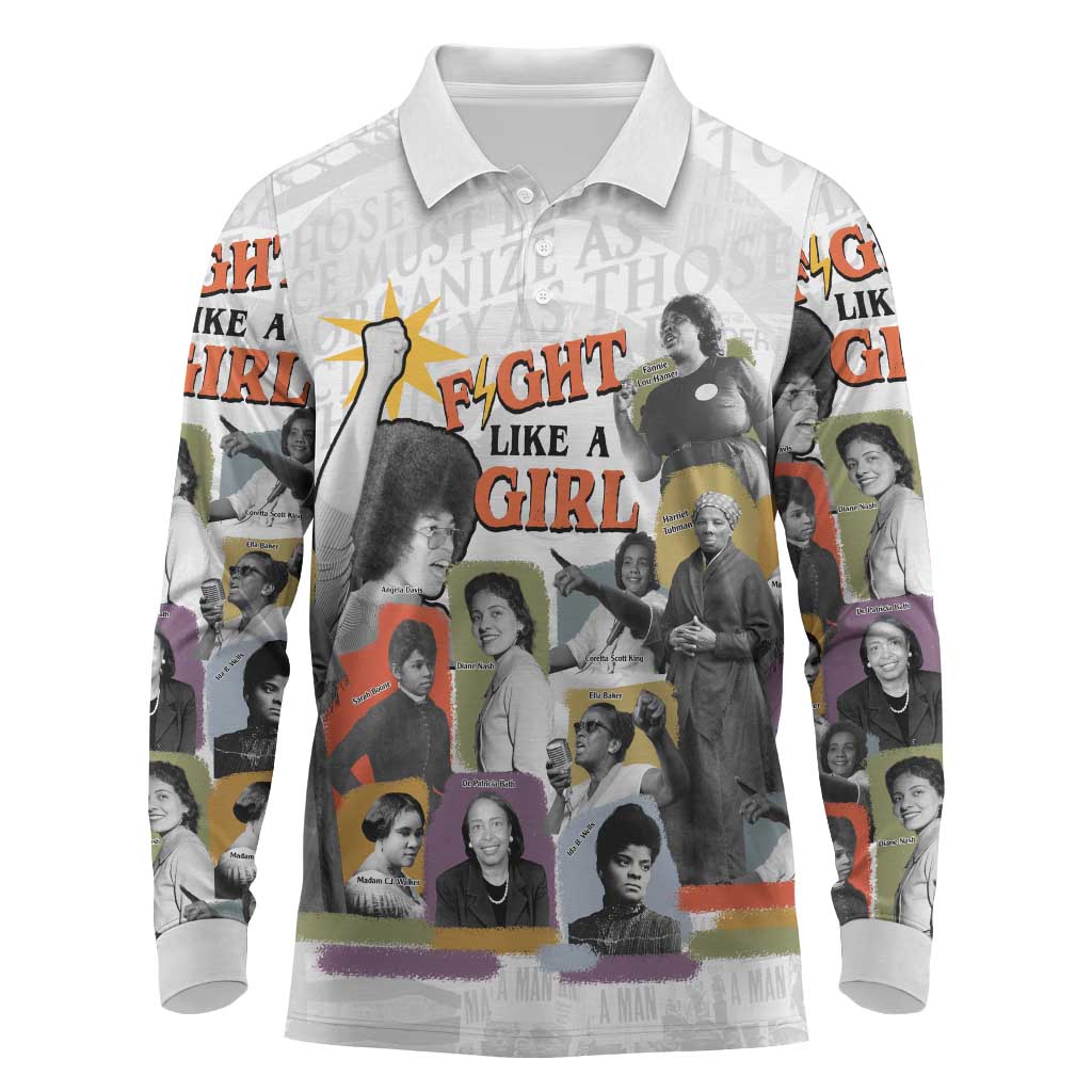 Black History Fight Like A Girl Long Sleeve Polo Shirt African Feminist Icons and Bold Retro Art Style - African Pride
