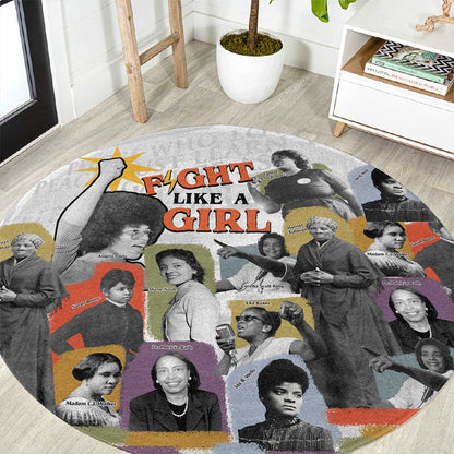 Black History Fight Like A Girl Round Carpet African Feminist Icons and Bold Retro Art Style - African Pride