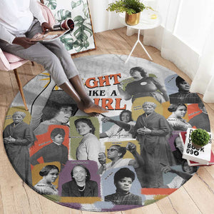 Black History Fight Like A Girl Round Carpet African Feminist Icons and Bold Retro Art Style - African Pride