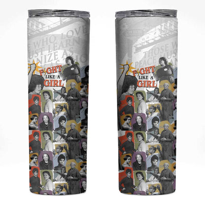 Black History Fight Like A Girl Skinny Tumbler African Feminist Icons and Bold Retro Art Style - African Pride