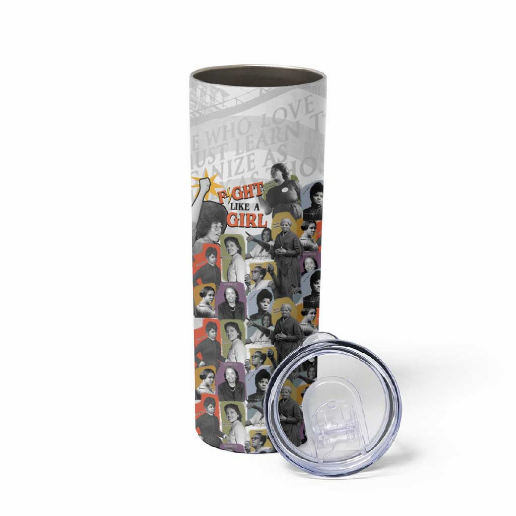 Black History Fight Like A Girl Skinny Tumbler African Feminist Icons and Bold Retro Art Style - African Pride