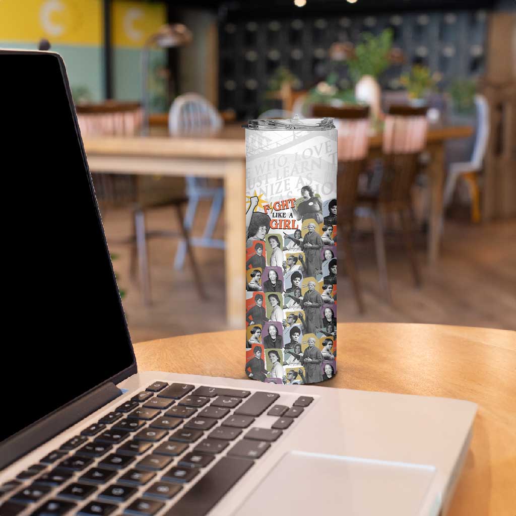 Black History Fight Like A Girl Skinny Tumbler African Feminist Icons and Bold Retro Art Style - African Pride