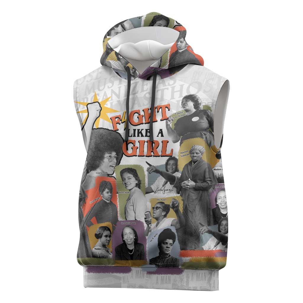 Black History Fight Like A Girl Sleeveless Hoodie African Feminist Icons and Bold Retro Art Style - African Pride