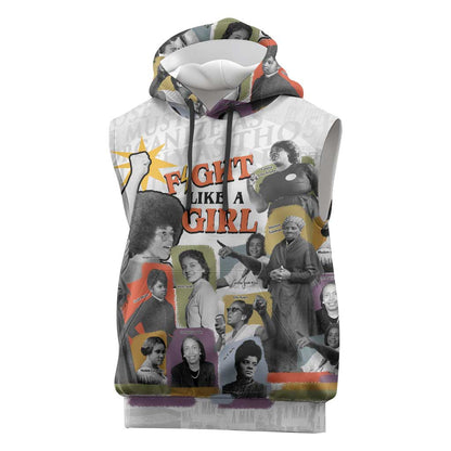 Black History Fight Like A Girl Sleeveless Hoodie African Feminist Icons and Bold Retro Art Style - African Pride