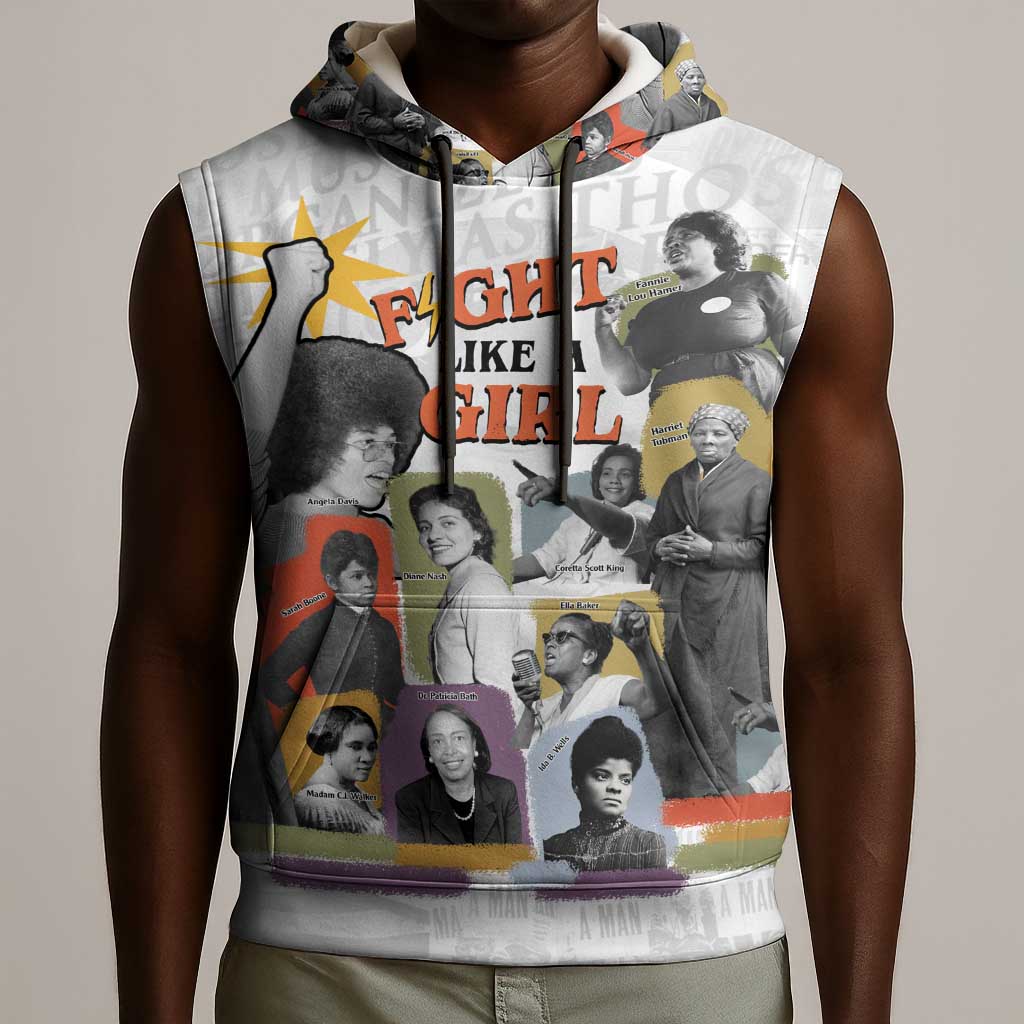 Black History Fight Like A Girl Sleeveless Hoodie African Feminist Icons and Bold Retro Art Style - African Pride