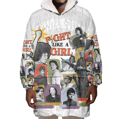 Black History Fight Like A Girl Wearable Blanket Hoodie African Feminist Icons and Bold Retro Art Style - African Pride