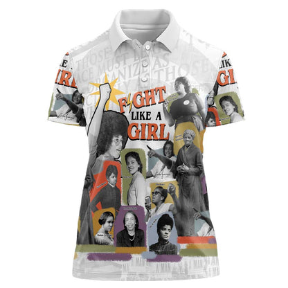 Black History Fight Like A Girl Women Polo Shirt African Feminist Icons and Bold Retro Art Style - African Pride
