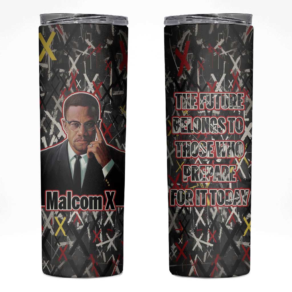 Malcolm X Skinny Tumbler Street Art Style Portrait Quote The Future Belongs to Those Who Prepare Civil Rights Tribute - African Pride
