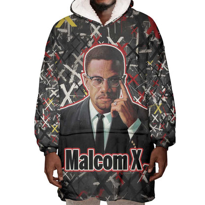 Malcolm X Wearable Blanket Hoodie Street Art Style Portrait Quote The Future Belongs to Those Who Prepare Civil Rights Tribute - African Pride